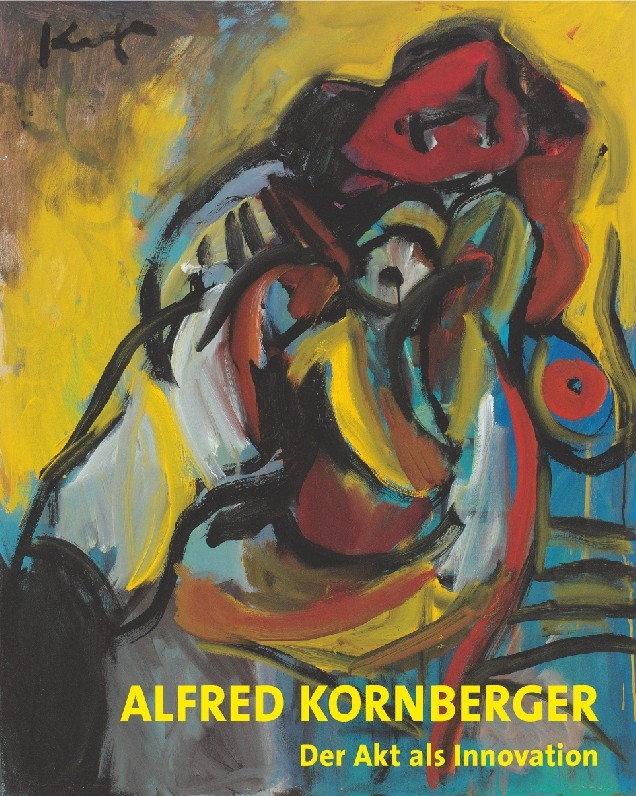 Textbilder - Buchcover: Alfred Kornberger. Der Akt als Innovation